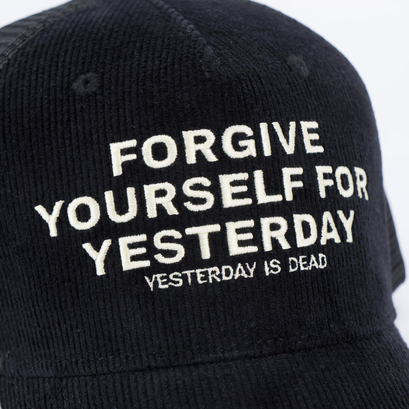 Forgive Yourself For Yesterday Black Corduroy Trucker